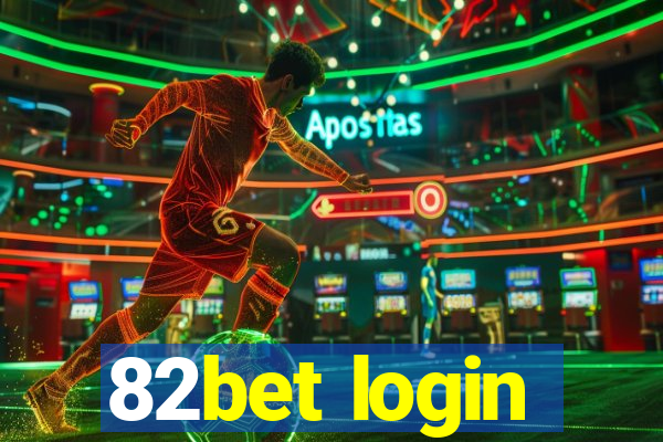 82bet login